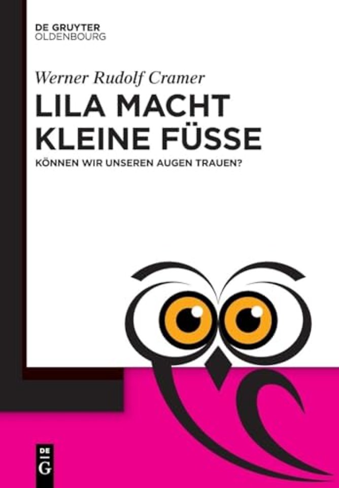Lila macht kleine Füβe – Können wir unseren Augen trauen?