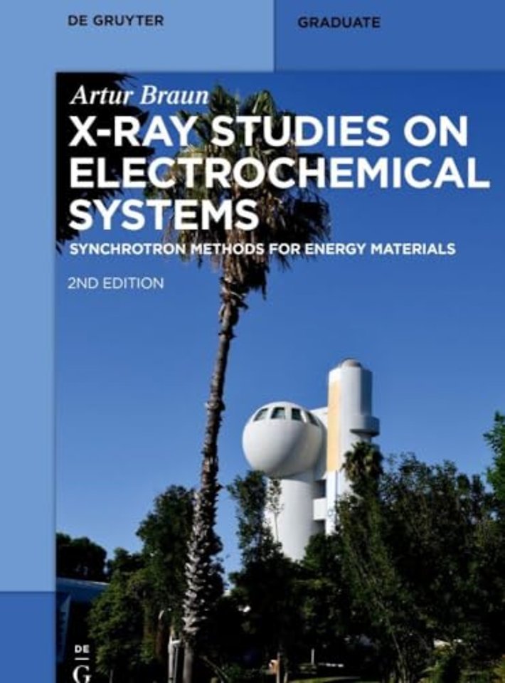 X–Ray Studies on Electrochemical Systems – Synchrotron Methods for Energy Materials