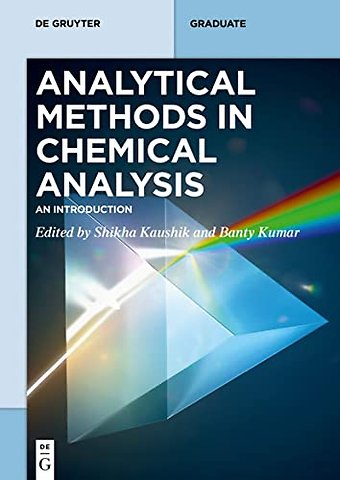 Analytical Methods in Chemical Analysis – An Introduction