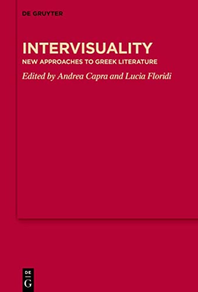 Intervisuality – New Approaches to Greek Literature