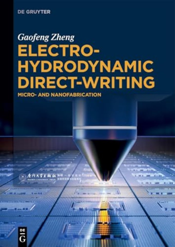 Electrohydrodynamic Direct–Writing – Micro– and Nanofabrication