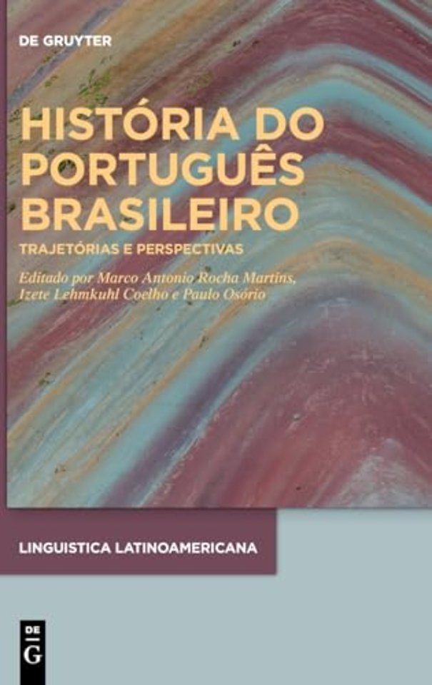 História do português brasileiro – Trajetórias e perspectivas