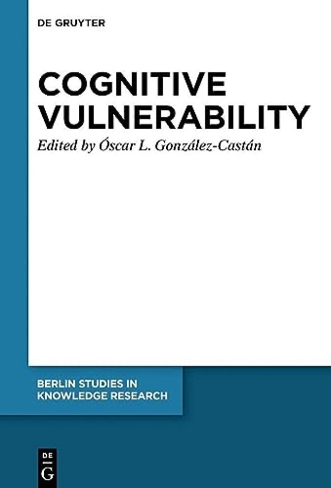 Cognitive Vulnerability – An Epistemological Approach