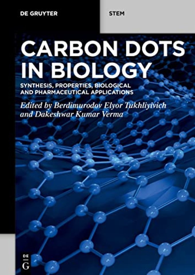Carbon Dots in Biology – Synthesis, Properties, Biological and Pharmaceutical Applications