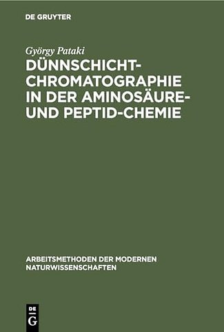 Dünnschichtchromatographie in der Aminosäure– und Peptid–Chemie