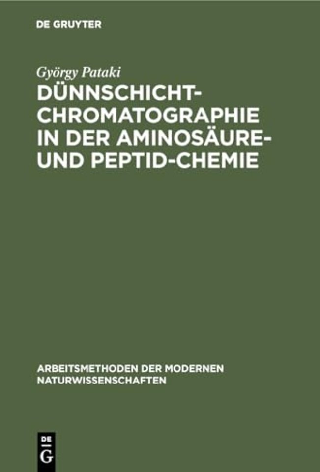Dünnschichtchromatographie in der Aminosäure– und Peptid–Chemie