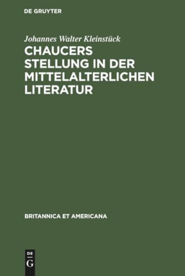 Chaucers Stellung in der Mittelalterlichen Literatur