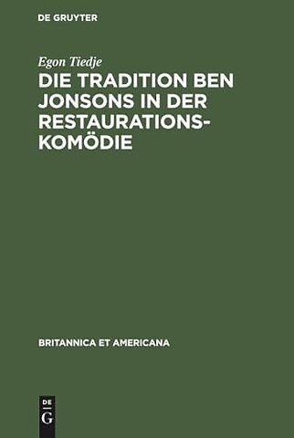 Die Tradition Ben Jonsons in der Restaurationskomödie