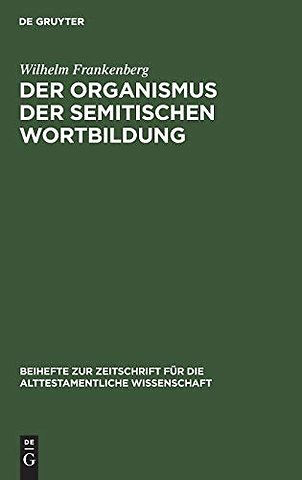 Der Organismus Der Semitischen Wortbildung