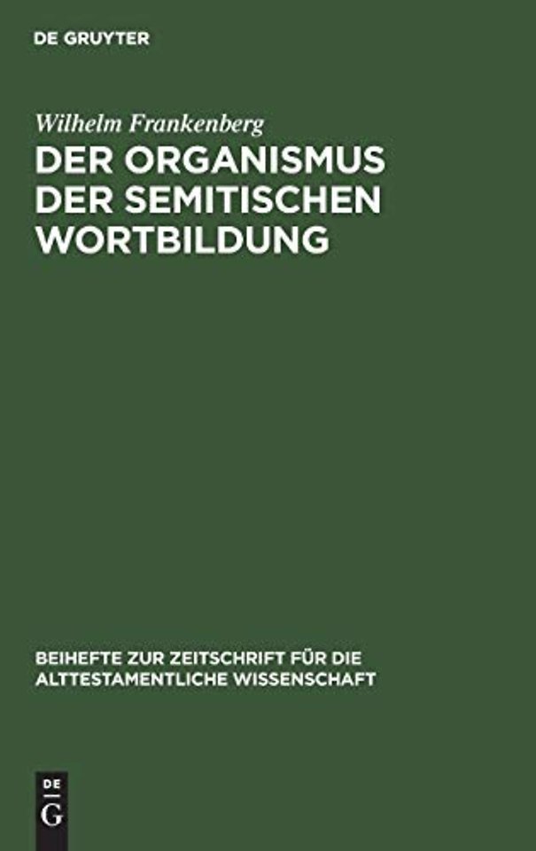 Der Organismus Der Semitischen Wortbildung