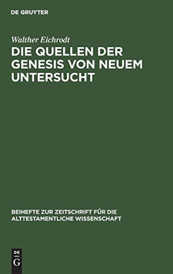 Die Quellen Der Genesis Von Neuem Untersucht