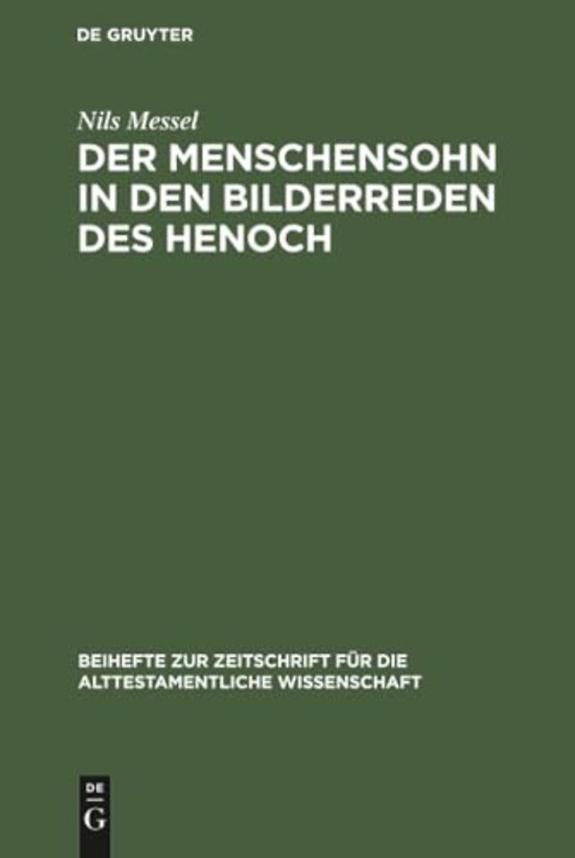 Der Menschensohn in den Bilderreden des Henoch
