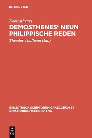Demosthenes` Neun philippische Reden – Textausgabe für den Schulgebrauch