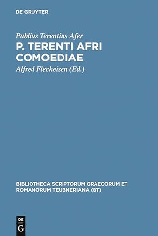 P. Terenti Afri comoediae