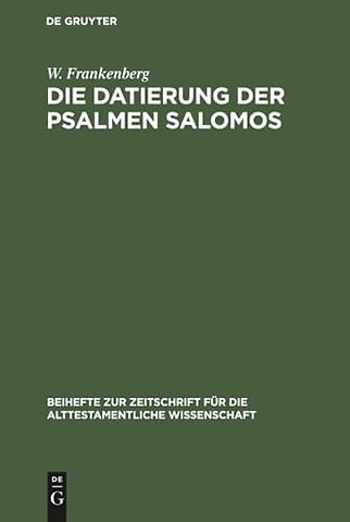 Die Datierung der Psalmen Salomos – Ein Beitrag zur jüdischen Geschichte