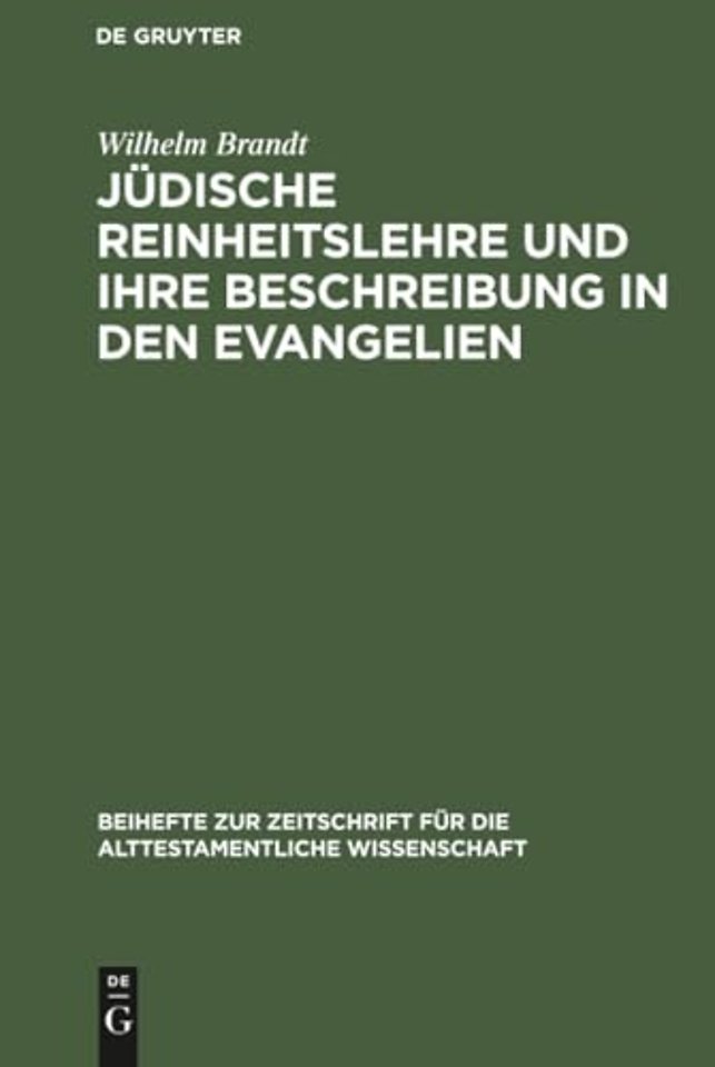 Judische Reinheitslehre und ihre Beschreibung in den Evangelien