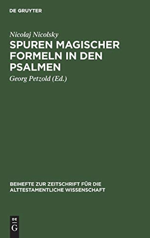 Spuren Magischer Formeln in Den Psalmen