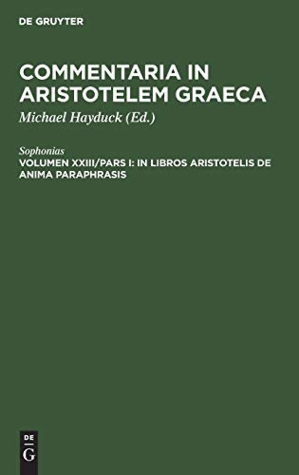 In libros Aristotelis De Anima paraphrasis