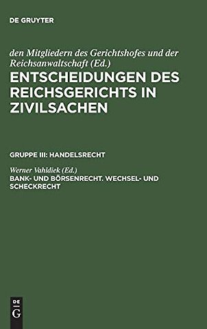 Bank– und Börsenrecht. Wechsel– und Scheckrecht