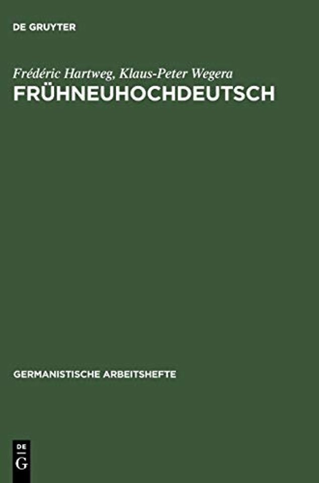 Frühneuhochdeutsch – Eine Einführung in die deutsche Sprache des Spätmittelalters und der frühen Neuzeit