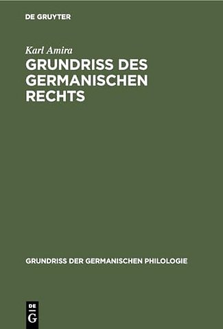 Grundriβ des germanischen Rechts