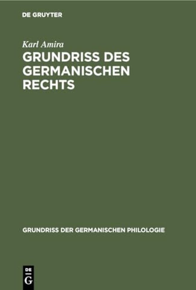 Grundriβ des germanischen Rechts