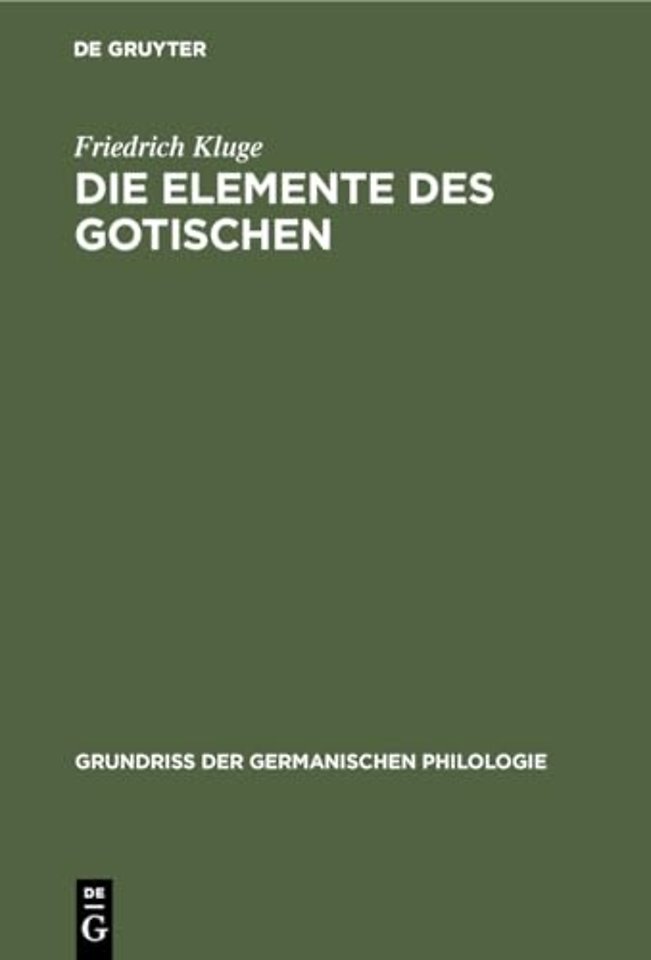 Die Elemente Des Gotischen