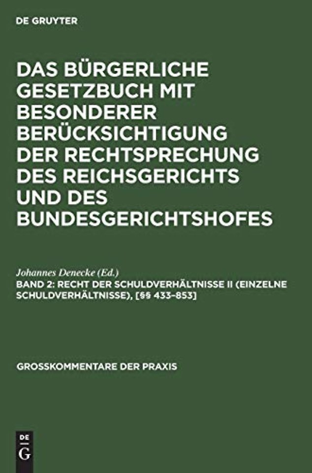 Recht der Schuldverhaltnisse II (einzelne Schuldverhaltnisse), [§§ 433-853]