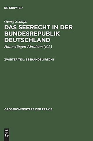 Georg Schaps: Das Seerecht in Der Bundesrepublik Deutschland. Teil 2