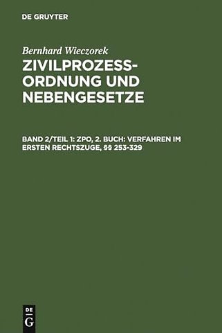 ZPO, 2. Buch: Verfahren im ersten Rechtszuge, §§ 253–329