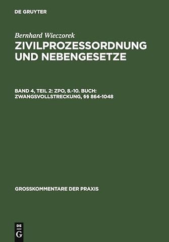 ZPO, 8.–10. Buch: Zwangsvollstreckung, §§ 864–1048