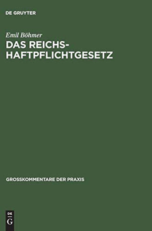 Das Reichshaftpflichtgesetz