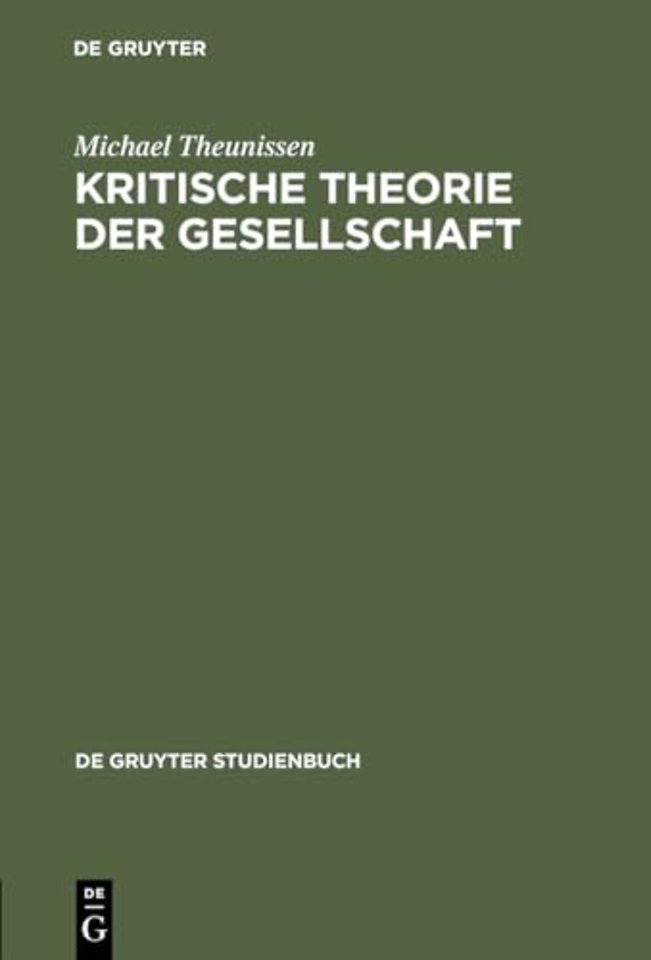 Kritische Theorie der Gesellschaft – Zwei Studien