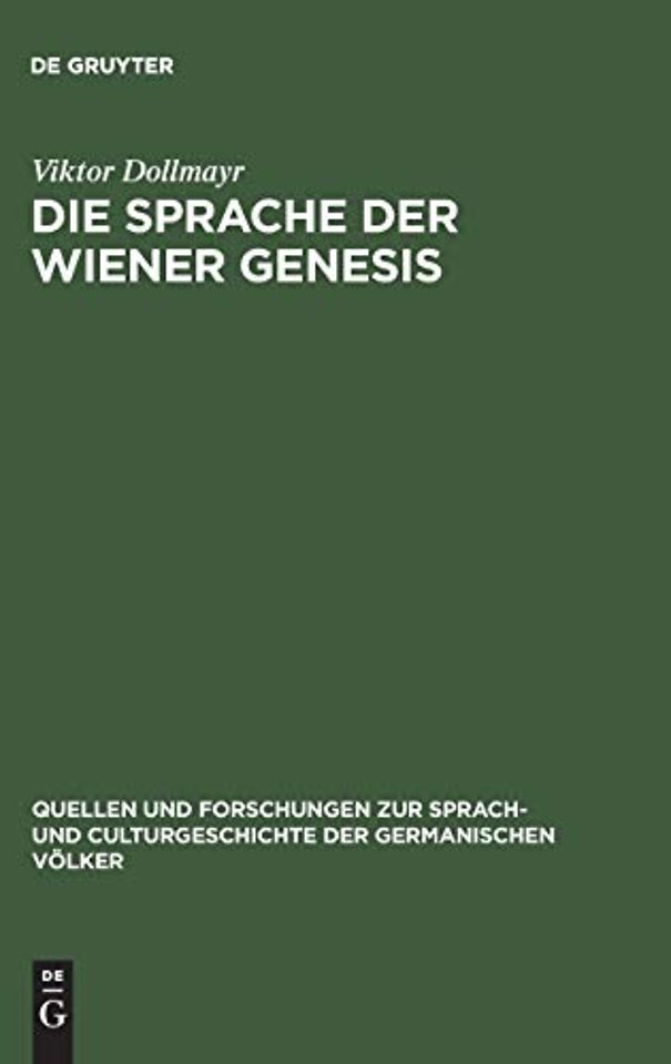 Die Sprache der Wiener Genesis – Eine grammatische Untersuchung