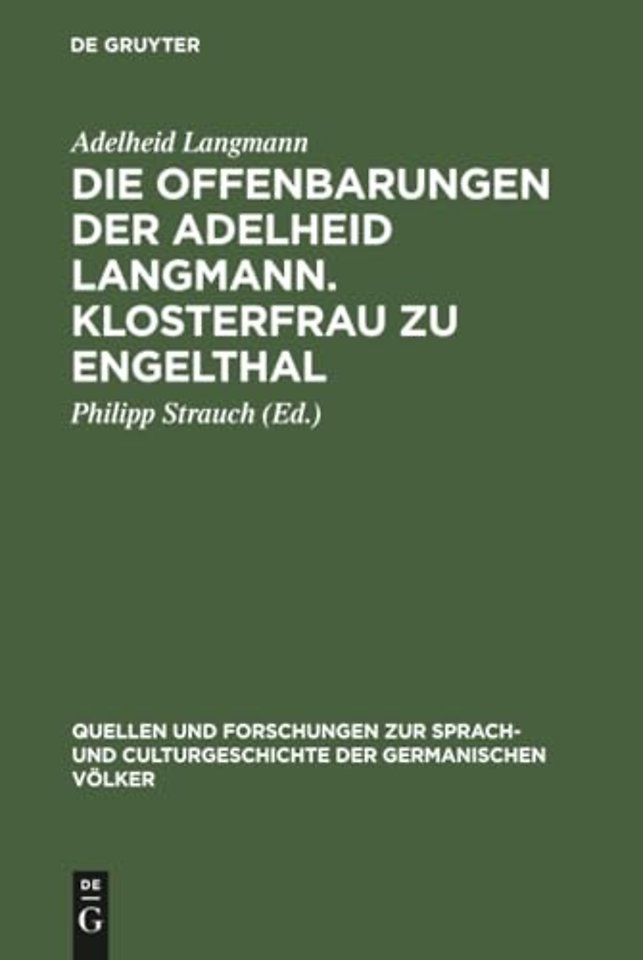 Die Offenbarungen der Adelheid Langmann. Klosterfrau zu Engelthal