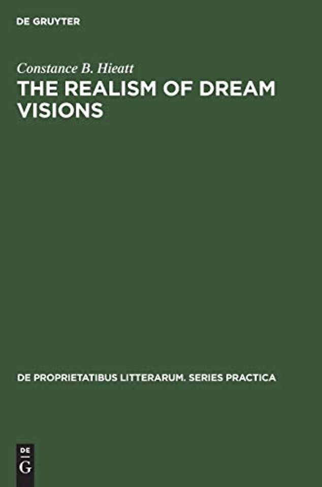 The realism of dream visions – The poetic exploitation of the dream–experience in Chaucer and his contemporaries