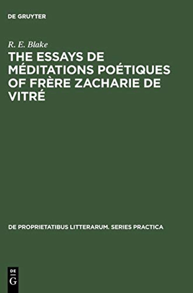 The essays de méditations poétiques of frère Zac – a study in baroque poetics