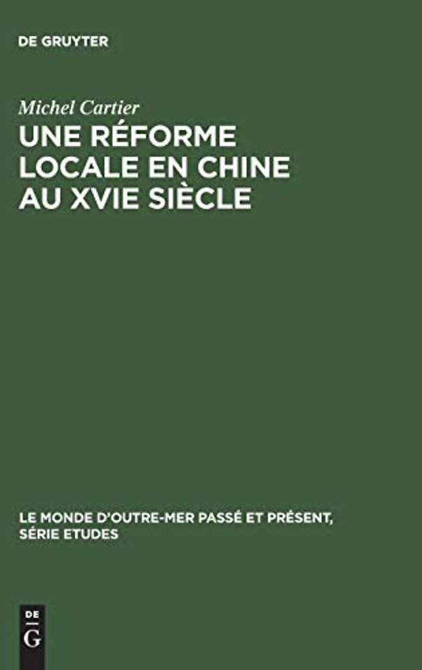 Une réforme locale en Chine au XVIe siècle – Hai Rui a Chun`an, 1558–1562
