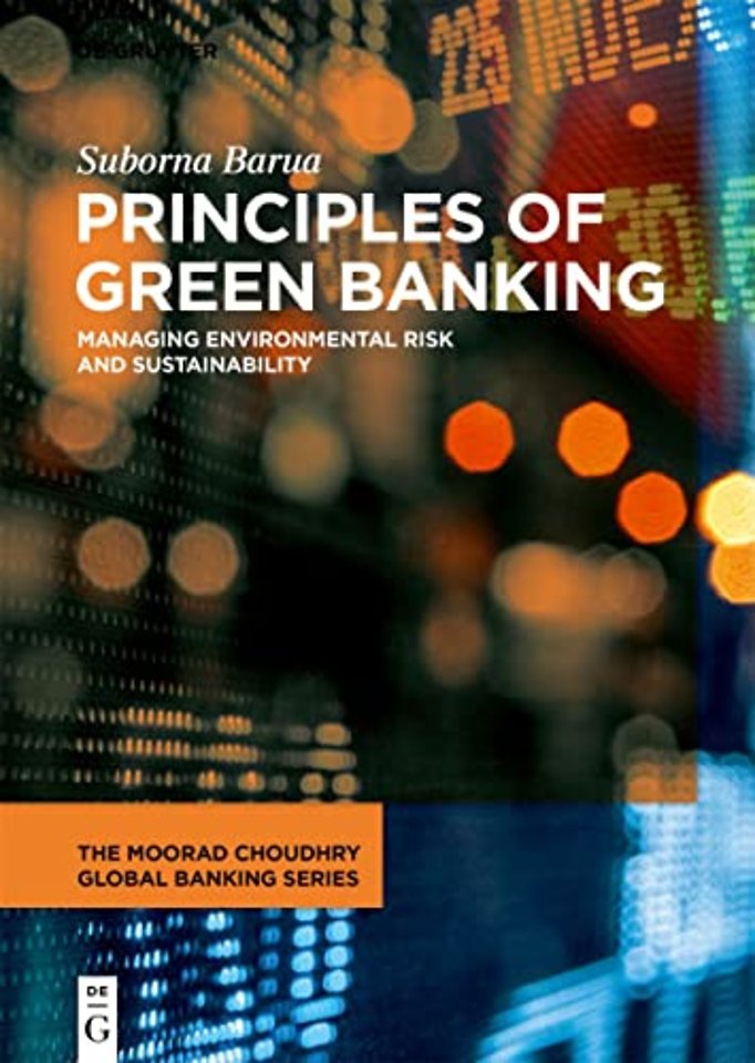 Principles of Green Banking – Managing Environmental Risk and Sustainability