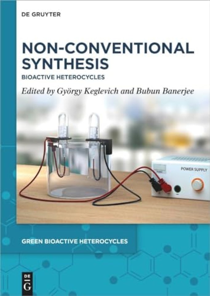 Non–Conventional Synthesis – Bioactive Heterocycles