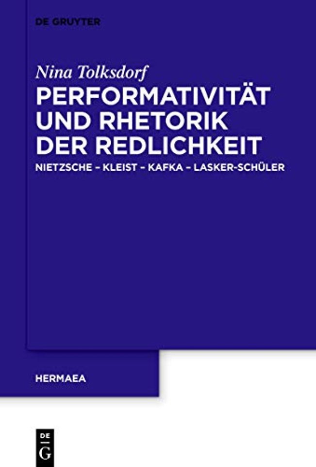 Performativitat und Rhetorik der Redlichkeit