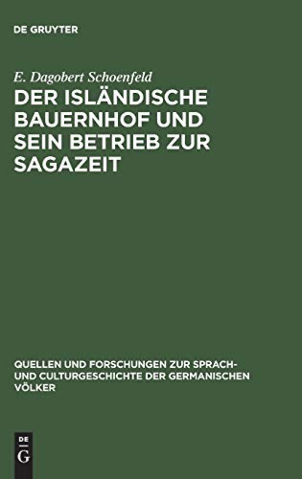 Der islandische Bauernhof und sein Betrieb zur Sagazeit