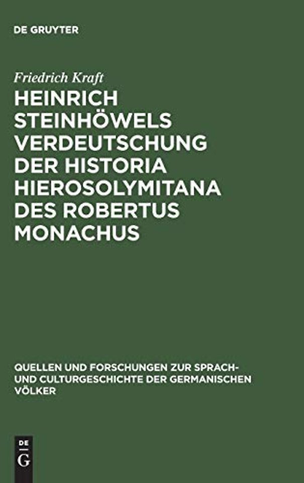 Heinrich Steinhöwels Verdeutschung der Historia – Eine literarhistorische Untersuchung