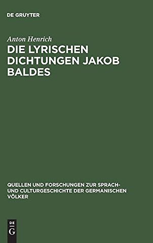 Die lyrischen Dichtungen Jakob Baldes