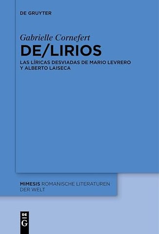 De/lirios – Las líricas desviadas de Mario Levrero y Alberto Laiseca