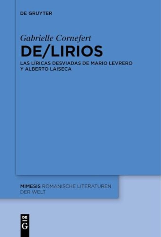 De/lirios – Las líricas desviadas de Mario Levrero y Alberto Laiseca