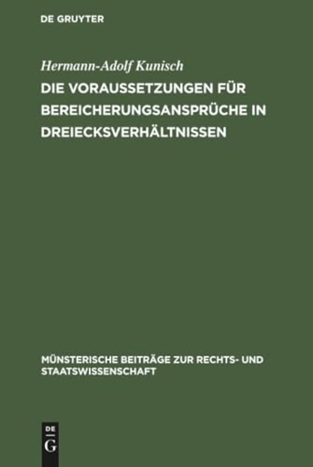 Die Voraussetzungen fur Bereicherungsanspruche in Dreiecksverhaltnissen