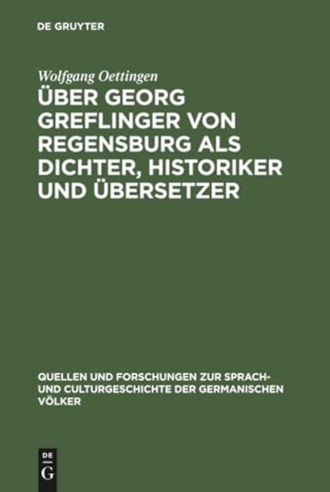 Über Georg Greflinger von Regensburg als Dichter – Eine literarhistorische Untersuchung