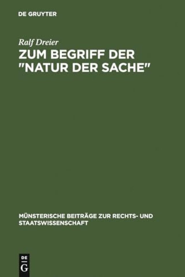 Zum Begriff der "Natur der Sache"