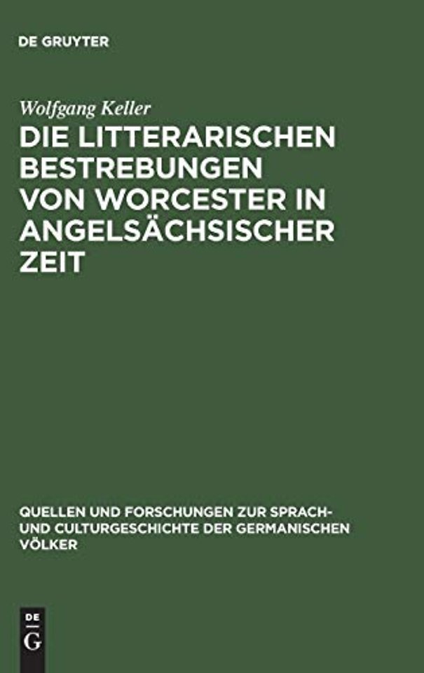Die litterarischen Bestrebungen von Worcester in angelsächsischer Zeit